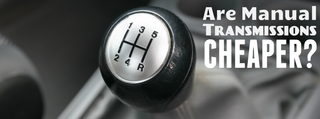 Is It Cheaper To Maintain A Manual Transmission Car?